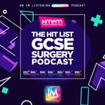 Logo of the podcast The Hit List GCSE Surgery Podcast with EKC Group Podcast The Hit List GCSE Surgery Podcast with EKC Group