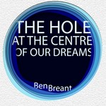 Logo of the podcast The Hole at the Centre of our Dreams Podcast The Hole at the Centre of our Dreams