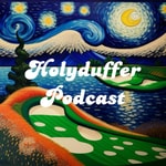 The Holy Duffer Podcast