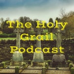 Logo of the podcast The Holy Grail Podcast Podcast The Holy Grail Podcast