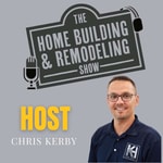 Logo of the podcast The Home Building and Remodeling Show Podcast The Home Building and Remodeling Show