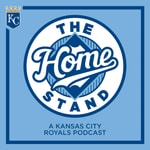 Logo of the podcast The Home Stand: A Kansas City Royals Podcast Podcast The Home Stand: A Kansas City Royals Podcast