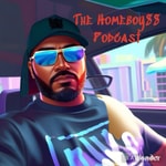 Logo of the podcast The Homeboy88 Experience Podcast The Homeboy88 Experience