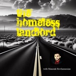 Logo of the podcast The Homeless Landlord Podcast The Homeless Landlord