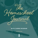 Logo of the podcast The Homeschool Journal Podcast The Homeschool Journal