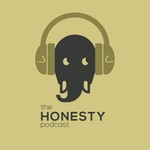 Logo of the podcast The Honesty Podcast - Honesty, Purpose, Progression Podcast The Honesty Podcast - Honesty, Purpose, Progression