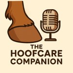 Logo of the podcast The Hoofcare Companion Podcast The Hoofcare Companion