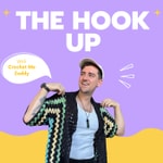 Logo of the podcast The Hook Up with Crochet Me Zaddy Podcast The Hook Up with Crochet Me Zaddy