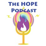 Logo of the podcast The HOPE Podcast Podcast The HOPE Podcast