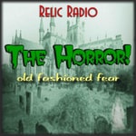 Logo of the podcast The Horror! (Old Time Radio) Logo of the podcast The Horror! (Old Time Radio)