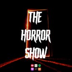 Logo of the podcast THE HORROR SHOW Podcast THE HORROR SHOW