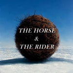 Logo of the podcast THE HORSE & THE RIDER Podcast THE HORSE & THE RIDER