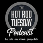 Logo of the podcast The Hot Rod Tuesday Podcast Podcast The Hot Rod Tuesday Podcast