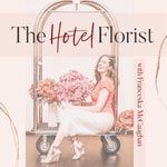 Logo of the podcast The Hotel Florist Podcast The Hotel Florist