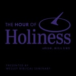Logo of the podcast The Hour of Holiness Podcast Podcast The Hour of Holiness Podcast