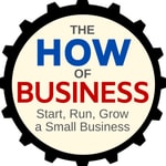Logo of the podcast The How of Business - How to start, run, grow and exit a small business. Logo of the podcast The How of Business - How to start, run, grow and exit a small business.