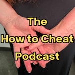 Logo of the podcast The How to Cheat Podcast Podcast The How to Cheat Podcast
