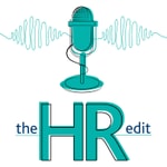 Logo of the podcast The HR Edit Podcast The HR Edit