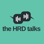 the HRD talks Podcast the HRD talks