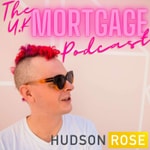 Logo of the podcast The Hudson Rose UK Mortgage Podcast Podcast The Hudson Rose UK Mortgage Podcast