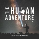 The Human Adventure Podcast The Human Adventure