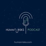Logo of the podcast The Human Risks Podcast Podcast The Human Risks Podcast