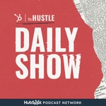 Logo of the podcast The Hustle Daily Show