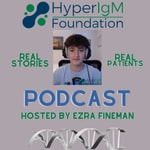 Podcast The Hyper IgM Podcast
