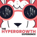 The Hypergrowth Experience Podcast The Hypergrowth Experience
