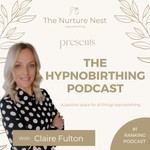 The Hypnobirthing Podcast Podcast The Hypnobirthing Podcast