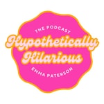 Logo of the podcast The Hypothetically Hilarious Podcast Podcast The Hypothetically Hilarious Podcast