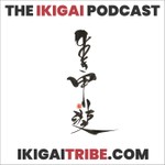 The Ikigai Podcast Podcast The Ikigai Podcast