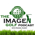 The IMAGEN Golf Podcast The IMAGEN Golf Podcast