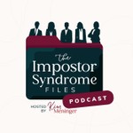 The Impostor Syndrome Files Podcast The Impostor Syndrome Files