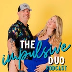 Podcast The Impulsive Duo 