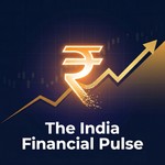 Logo of the podcast The India Financial Pulse Podcast The India Financial Pulse