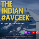 Logo of the podcast The Indian AvGeek Podcast The Indian AvGeek