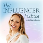 Logo of the podcast The Influencer Podcast Logo of the podcast The Influencer Podcast