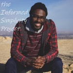 the Informed Simplicity podcast the Informed Simplicity podcast