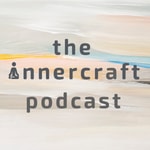 Logo of the podcast The Innercraft Podcast Podcast The Innercraft Podcast