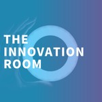 The Innovation Room Podcast The Innovation Room