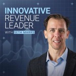 The Innovative Revenue Leader Podcast The Innovative Revenue Leader