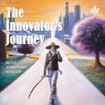 The Innovator's Journey Podcast The Innovator's Journey
