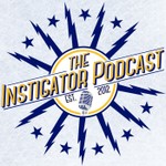 The Instigator Podcast Podcast The Instigator Podcast