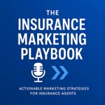 Podcast The Insurance Marketing Playbook