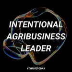Logo of the podcast The Intentional Agribusiness Leader Podcast Logo of the podcast The Intentional Agribusiness Leader Podcast