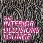Logo of the podcast The Interior Delusions Lounge Podcast The Interior Delusions Lounge