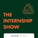 Logo of the podcast The Internship Show Podcast The Internship Show