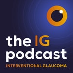 Logo of the podcast The Interventional Glaucoma Podcast Podcast The Interventional Glaucoma Podcast