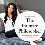 Logo of the podcast The Intimate Philosopher Podcast Podcast The Intimate Philosopher Podcast
